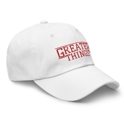 GREATER THINGS DAD HAT