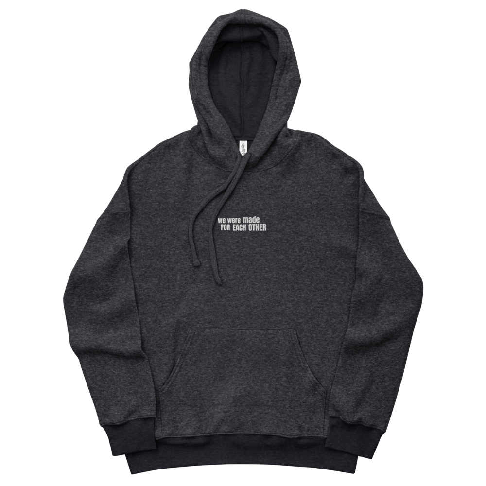 we were made for each other COLOURS UNI sueded fleece